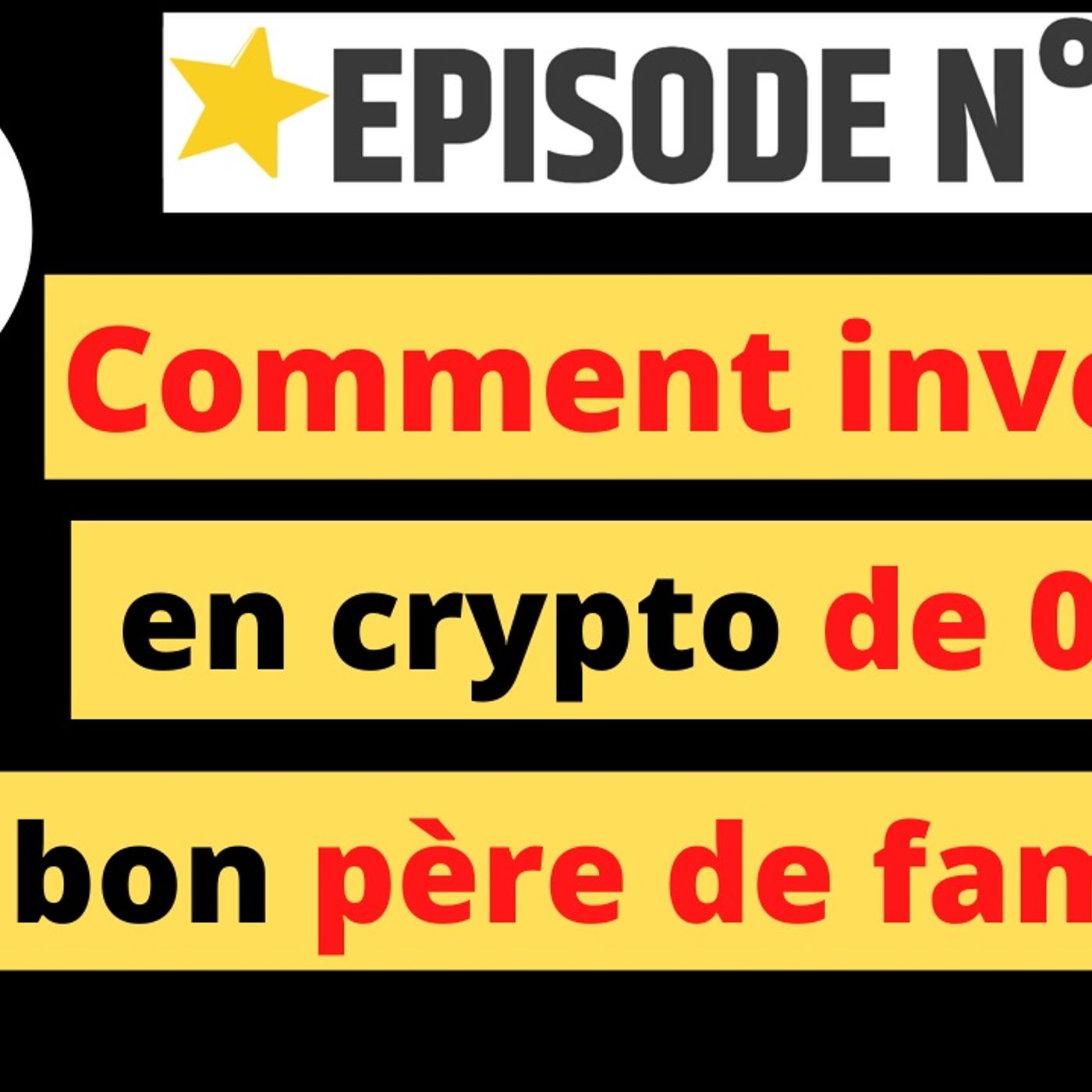 Web2fou.fr - Investir en crypto de 0 en bon père de famille episode artwork
