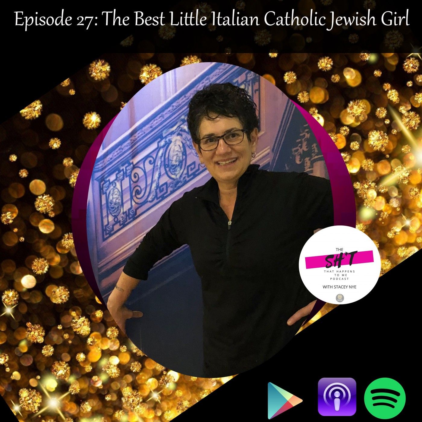 Episode 27: 17 The Best Little Italian Catholic Jewish Girl