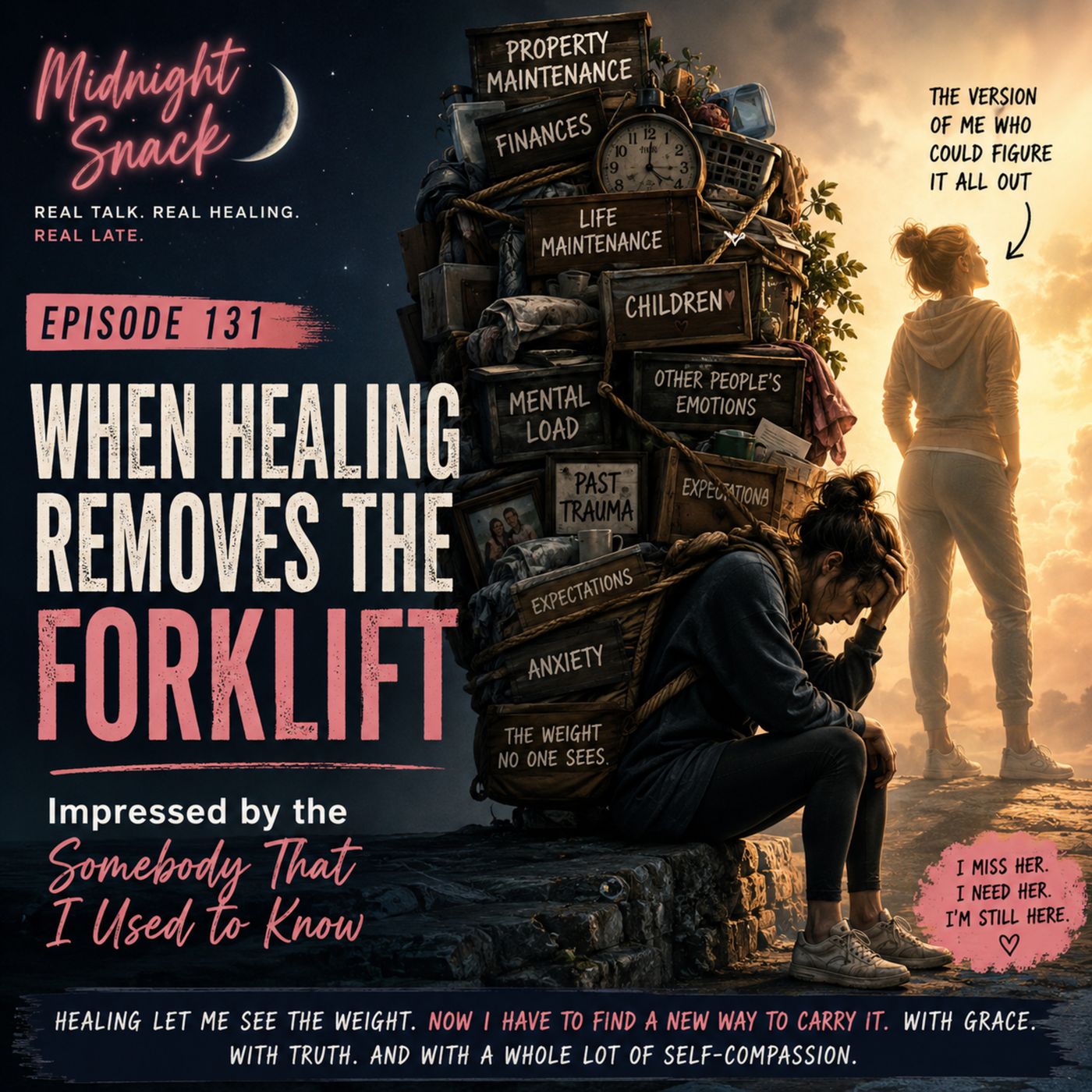 Midnight Snack E131: When Healing Removes the Forklift- Impressed by the Somebody That I Used to Know episode artwork