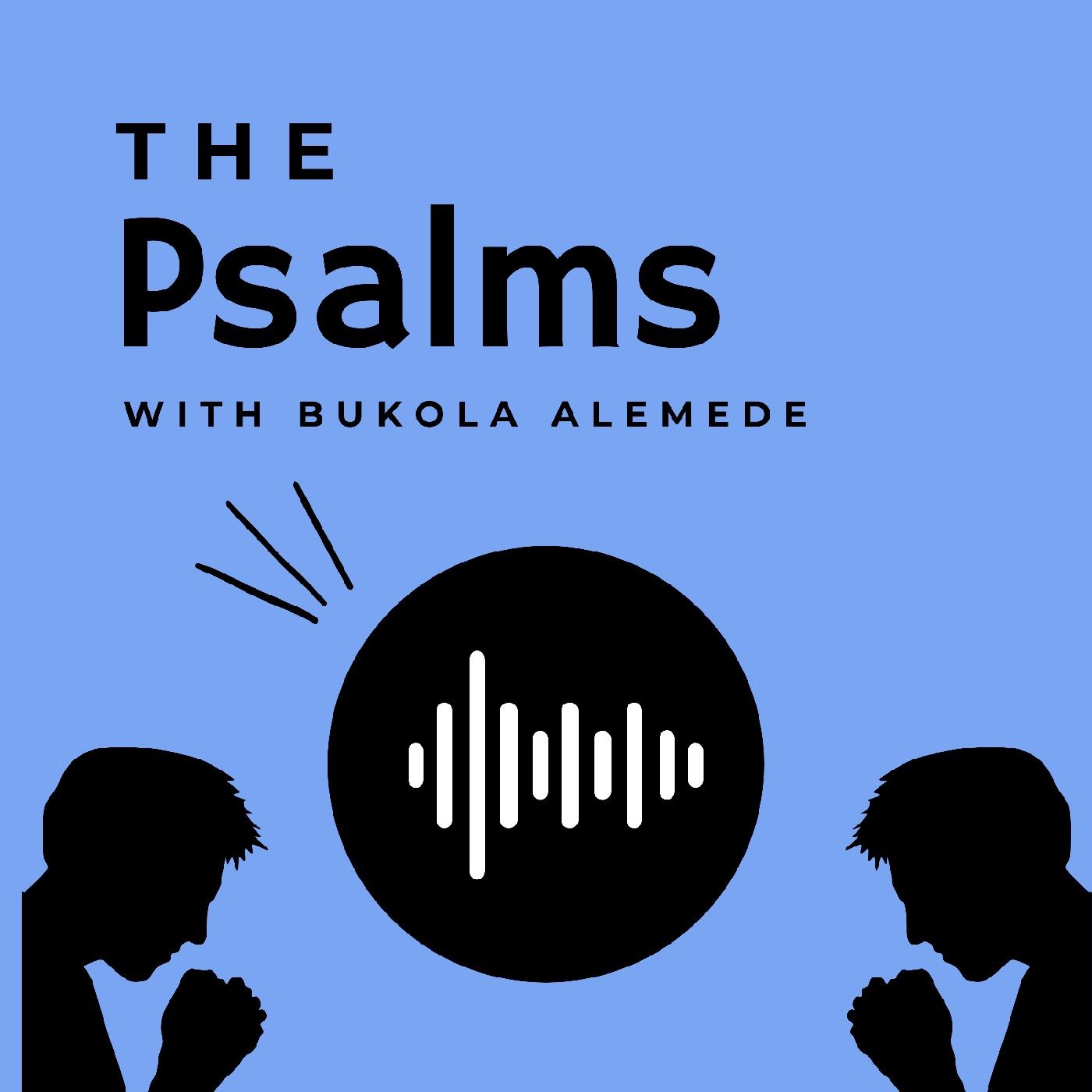 The Psalms: finding God In Our Own Lives