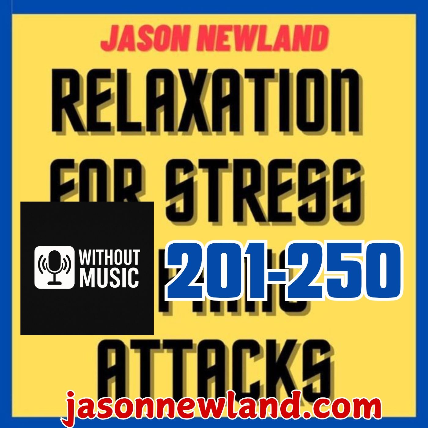 (no music) (201-250) Relax for Stress