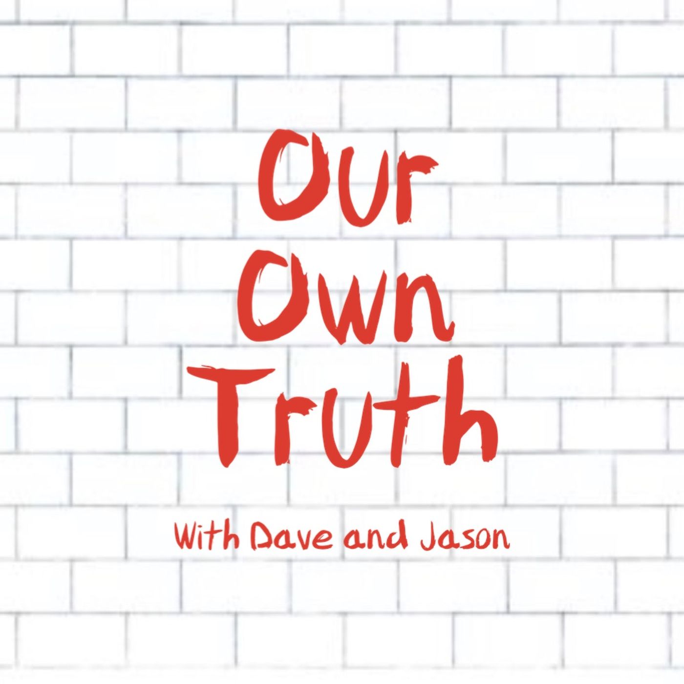 Our own truth