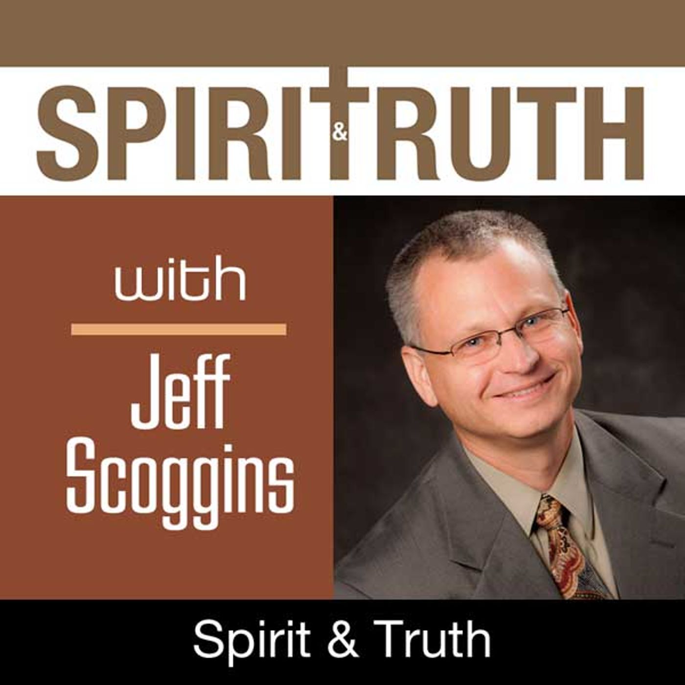 Spirit and Truth