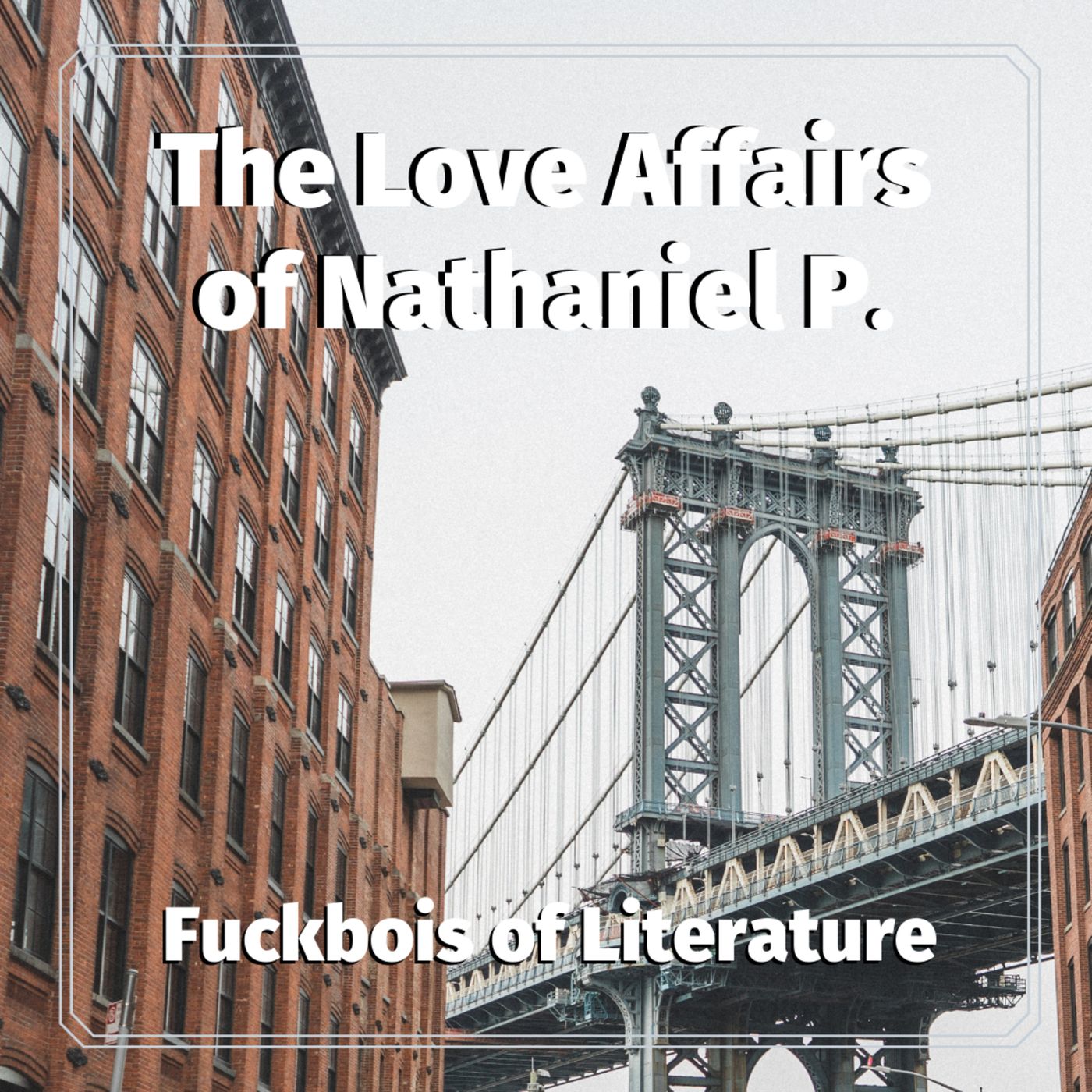 Fuckbois of Literature