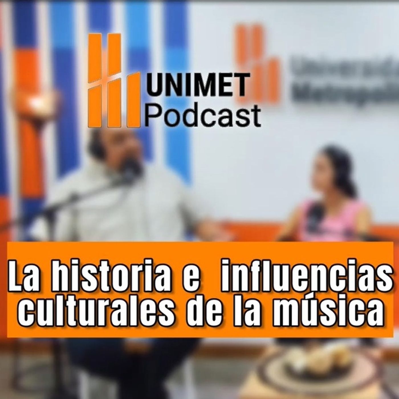 Universidad Metropolitana Podcast