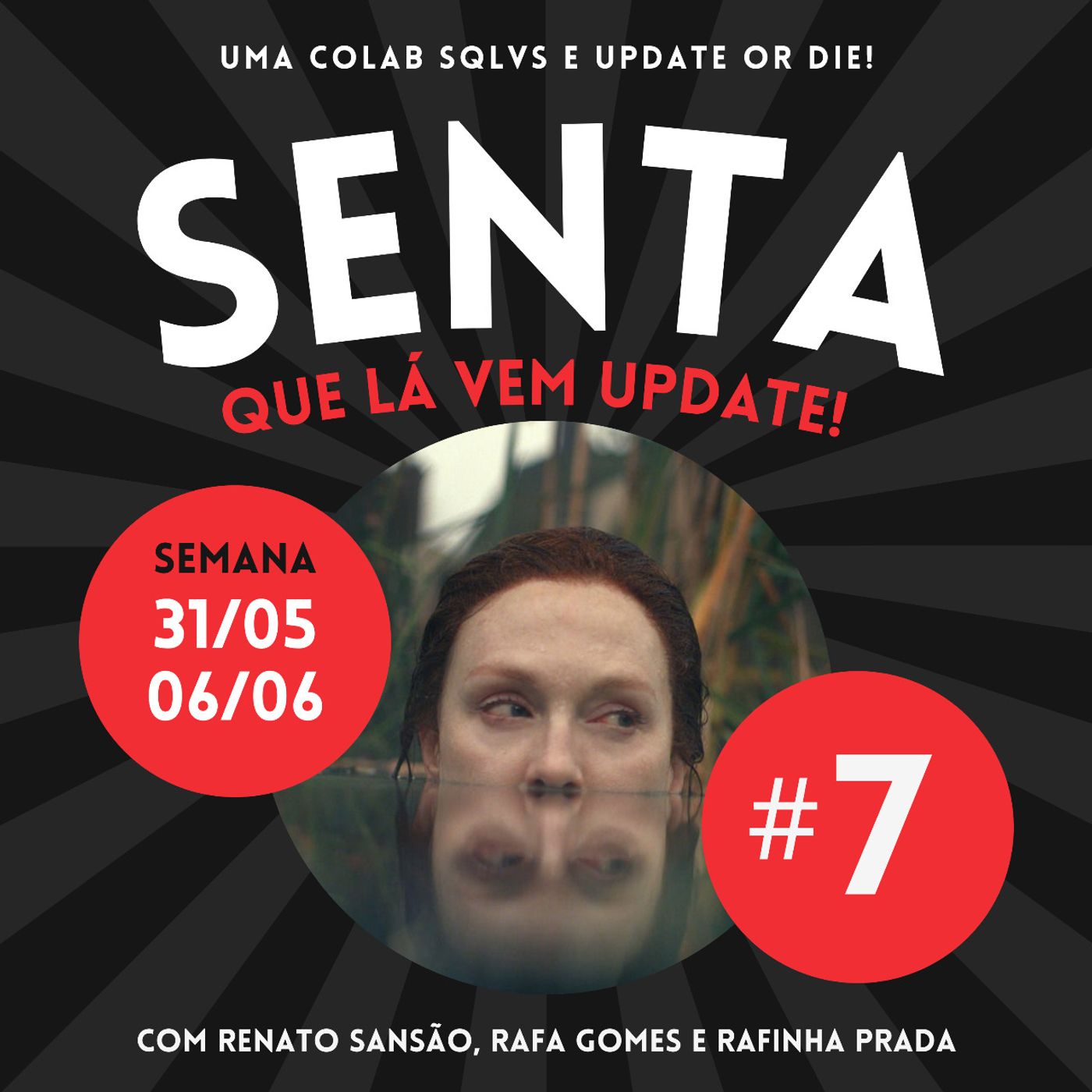 Senta Que Lá Vem Update!