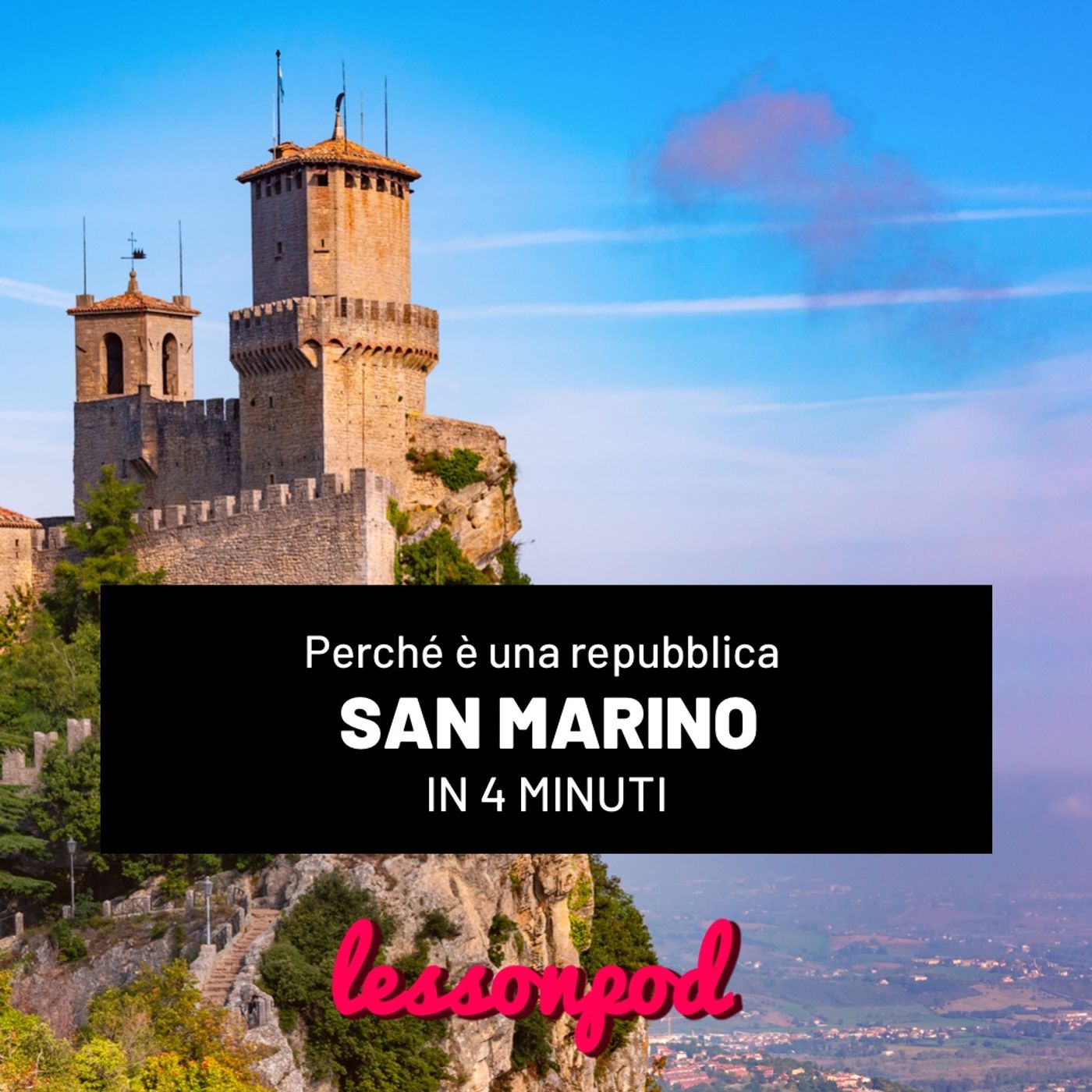 Perché San Marino è una Repubblica in 4 minuti