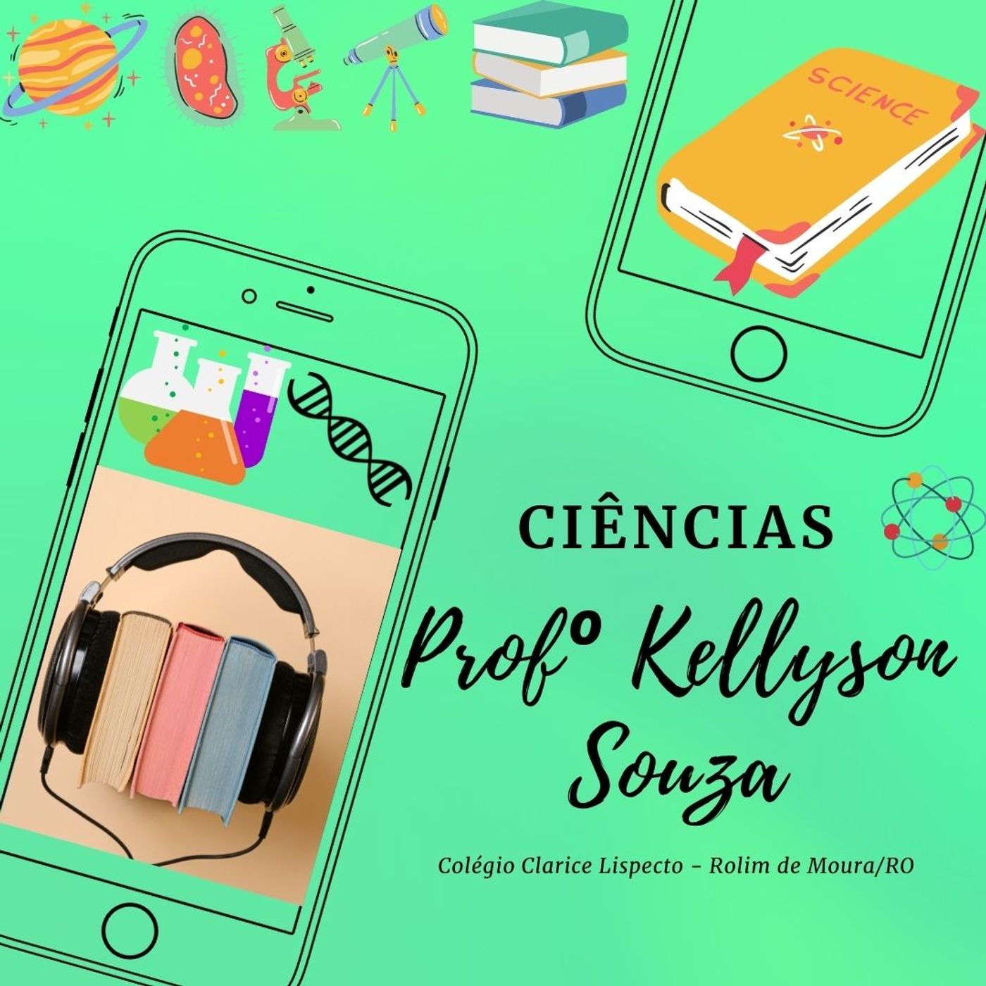 Ciências Profº Kellyson Souza