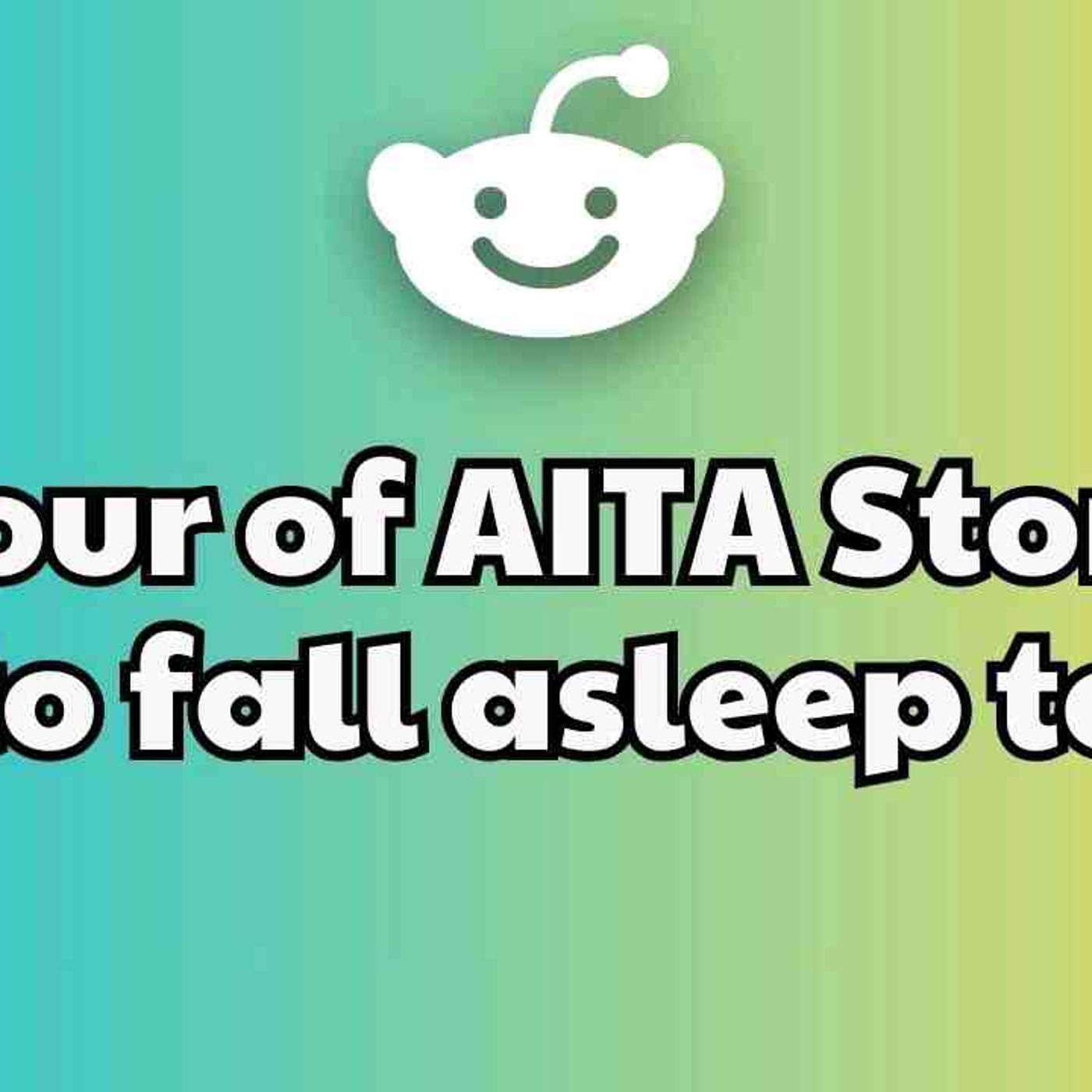 1 Hours of Interesting Stories to Fall Asleep to _ Best Reddit Stories Compilation -  Reddit Family episode artwork