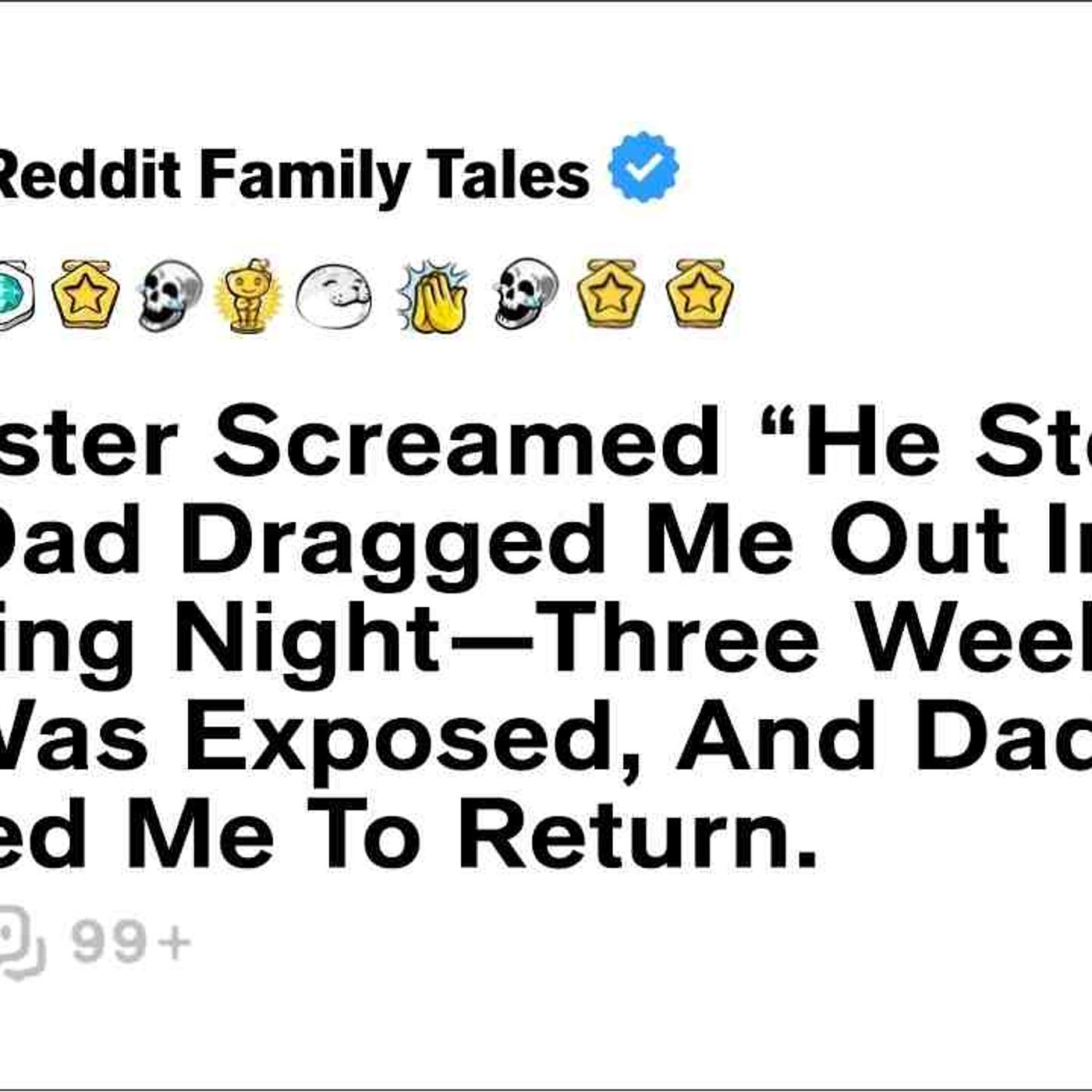 My Sister Screamed _He Stole It__ And Dad Dragged Me Out Into The Freezing... - Reddit Family Tales episode artwork