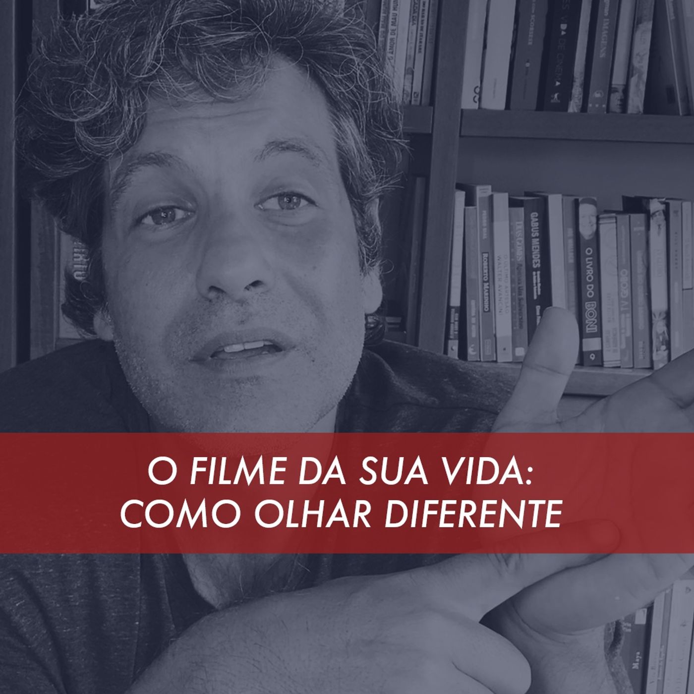 O Filme Da Sua Vida: Como Olhar Diferente episode artwork
