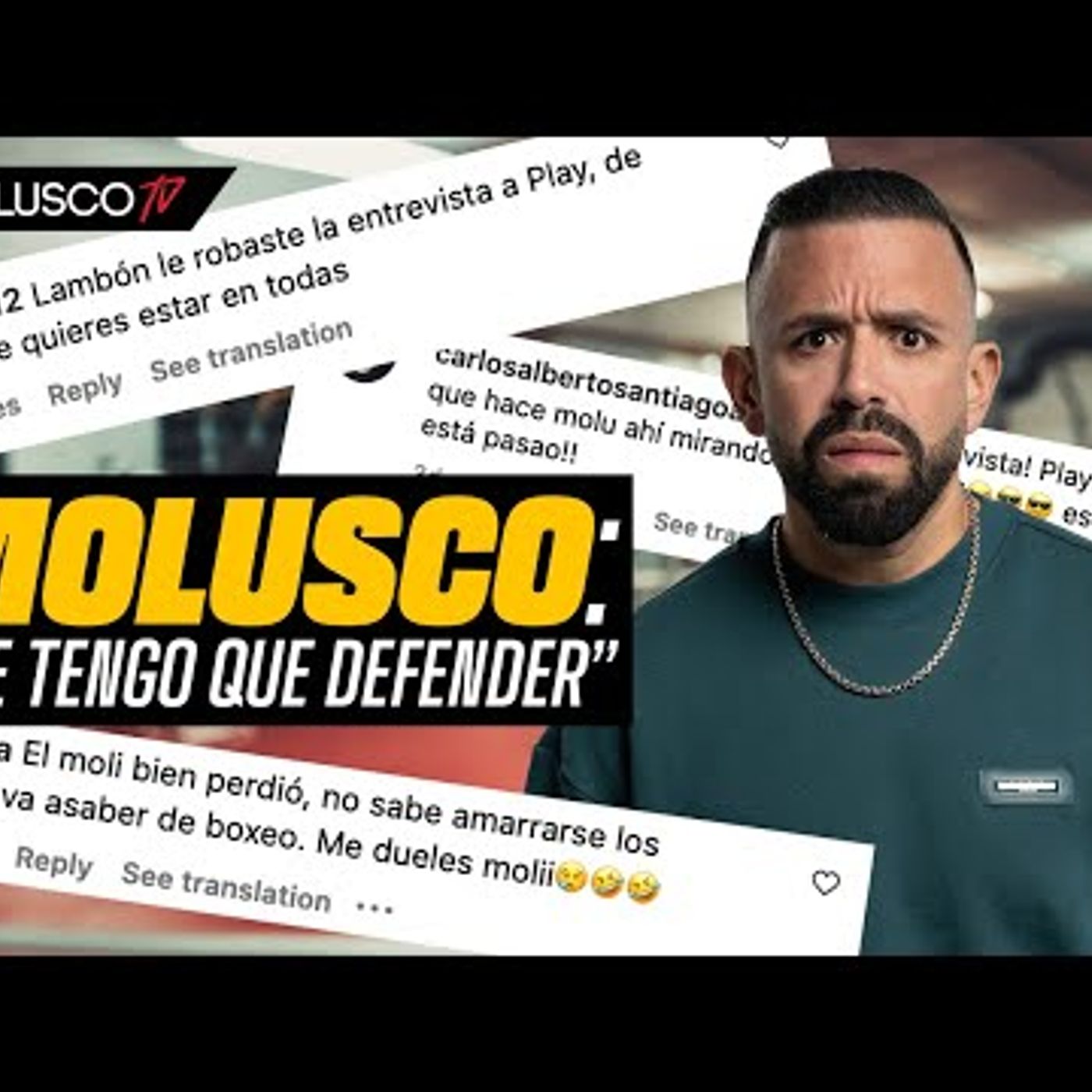 089. Ríndete y deja de criticar Molusco revienta contra los que cuestionan su entrevista a Canelo