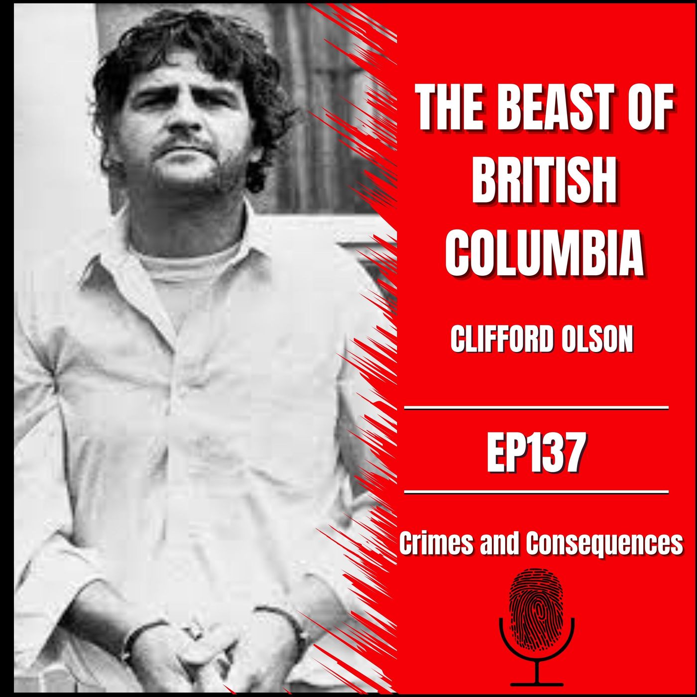 EP 137: The Beast of British Columbia
