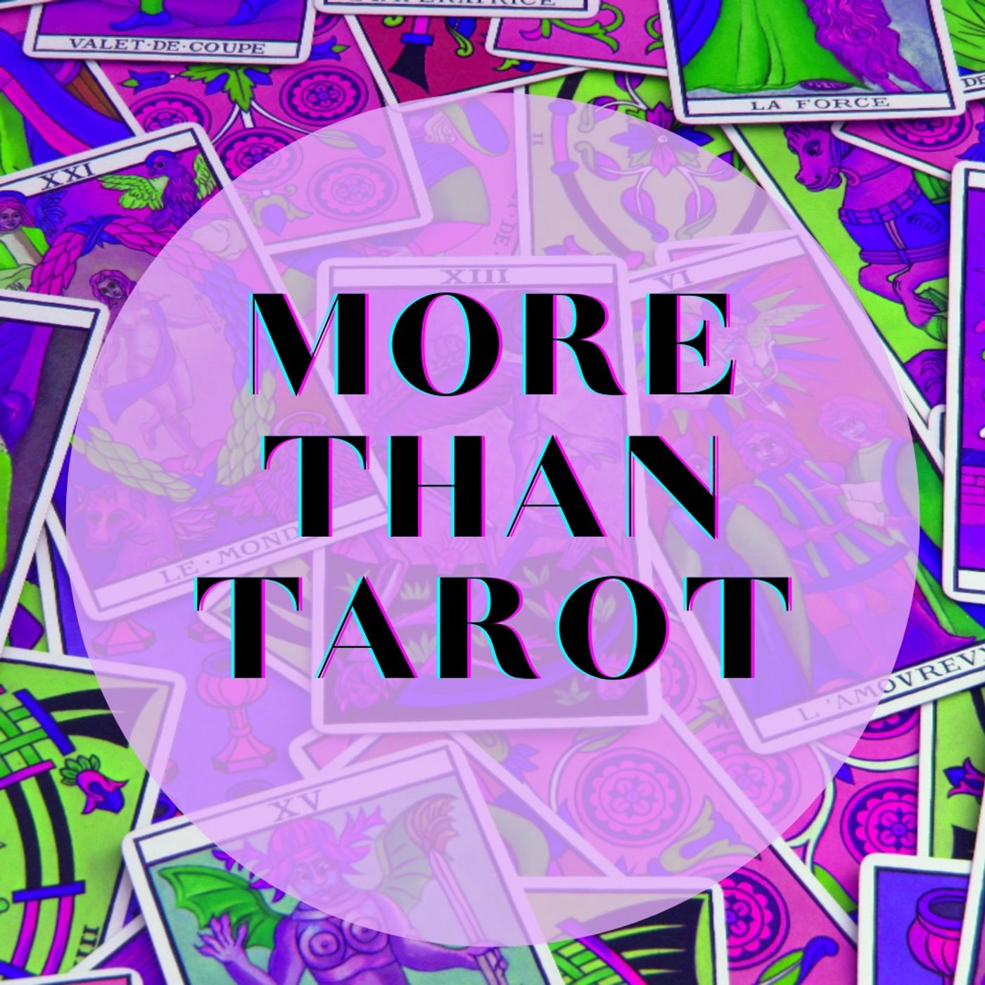 More Than Tarot