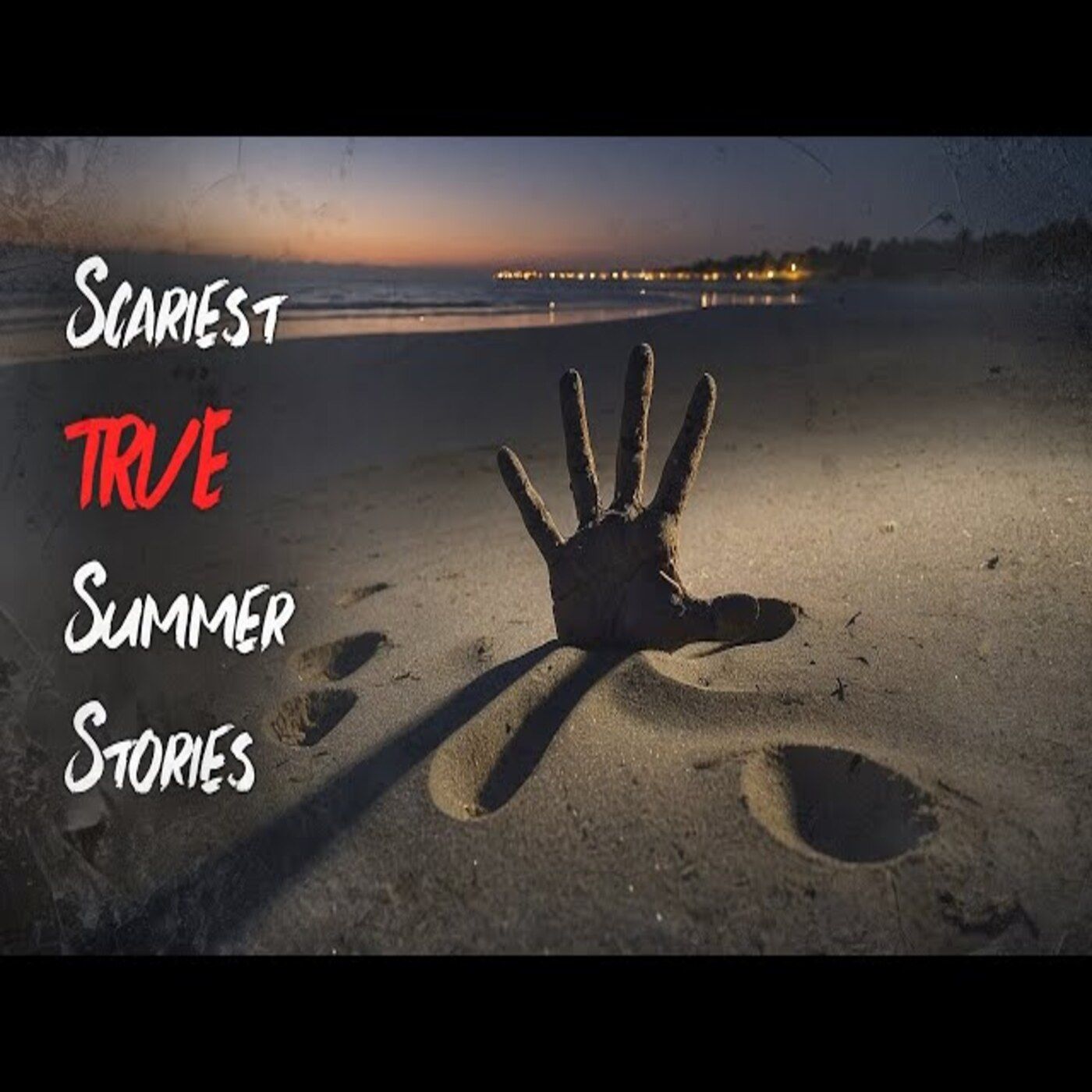 5 of the Scariest True Stories From This Summer episode artwork