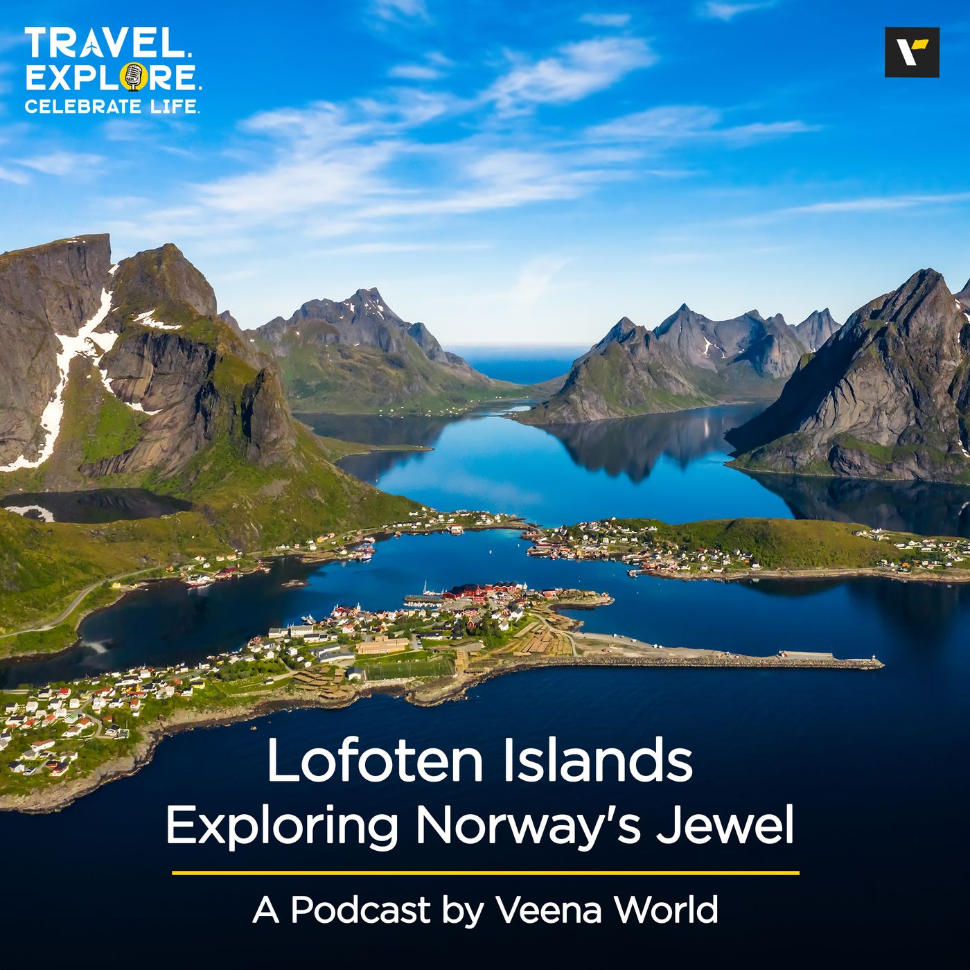 cover of episode Lofoten Islands: Exploring Norway's Jewel | Travel Podcast by Veena World