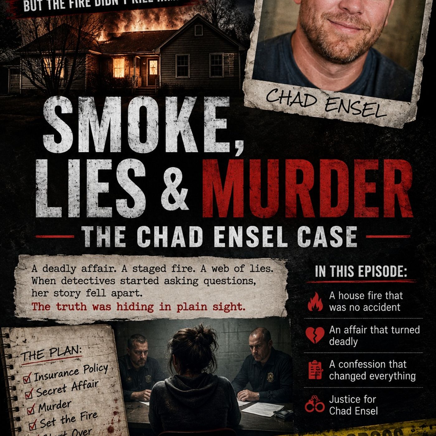 Smoke, Lies & Murder: The Chad Ensel Case episode artwork
