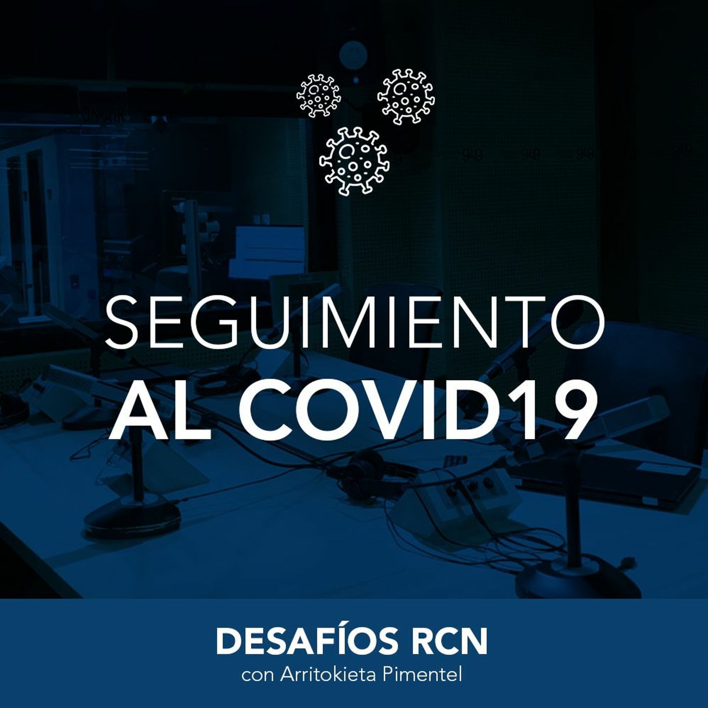 Seguimiento al Covid19 | Desafíos RCN-Javeriana episode artwork