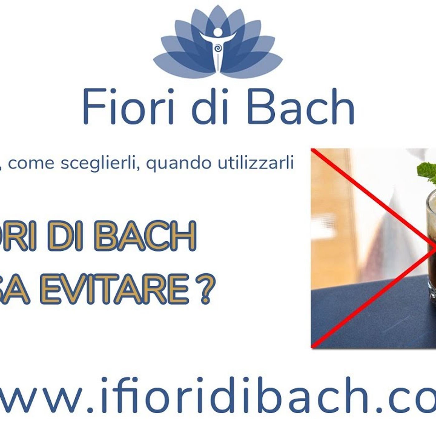 Fiori di Bach: cosa evitare? episode artwork
