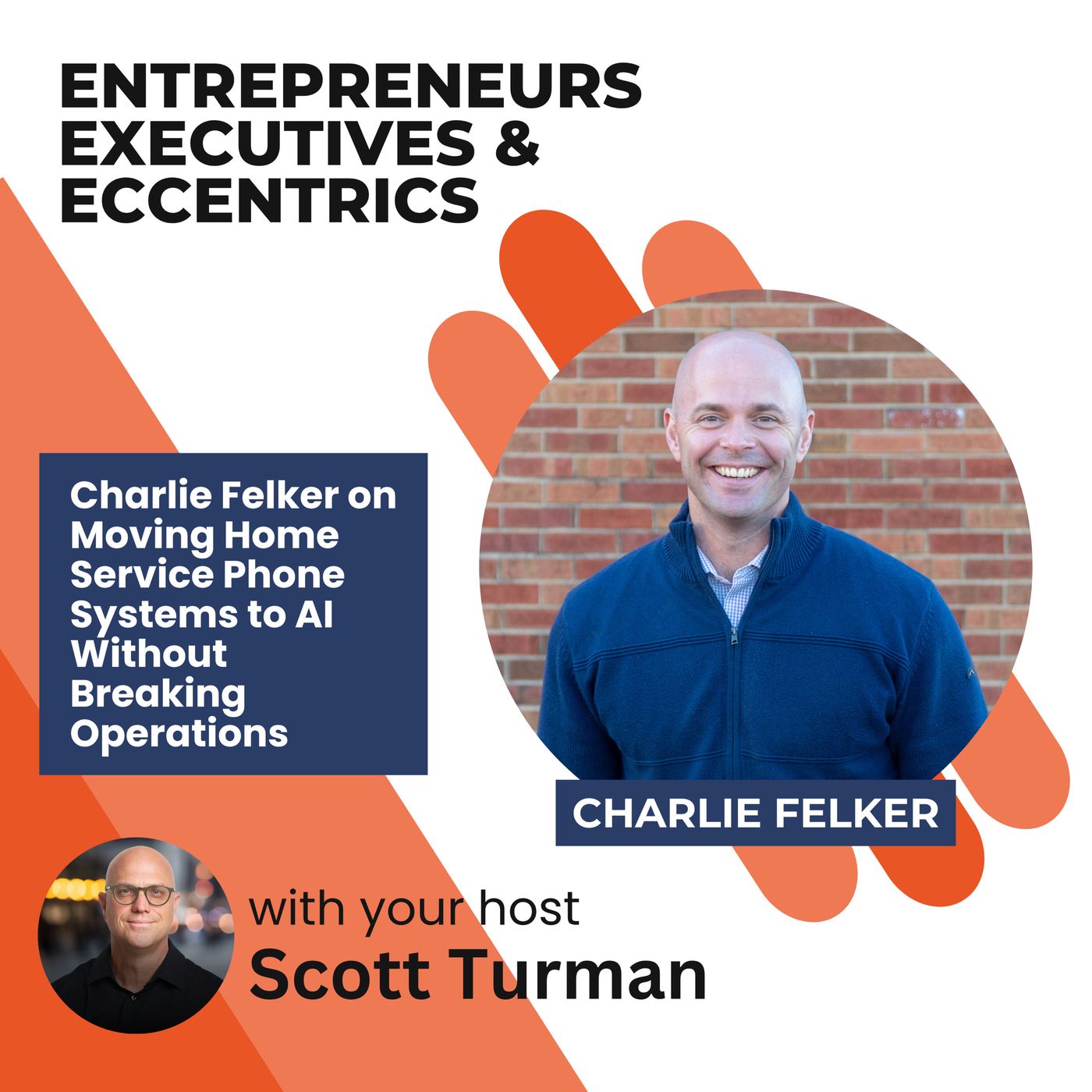 Charlie Felker on Moving Home Service Phone Systems to AI Without Breaking Operations episode artwork