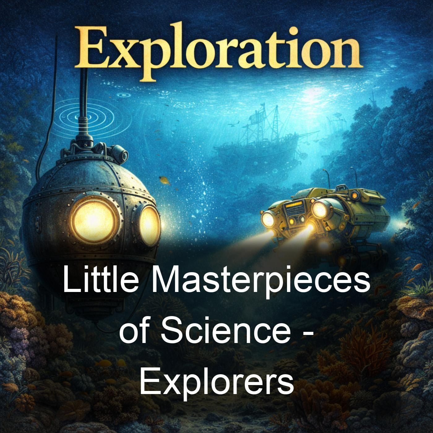 Little Masterpieces of Science - Explorers cover art
