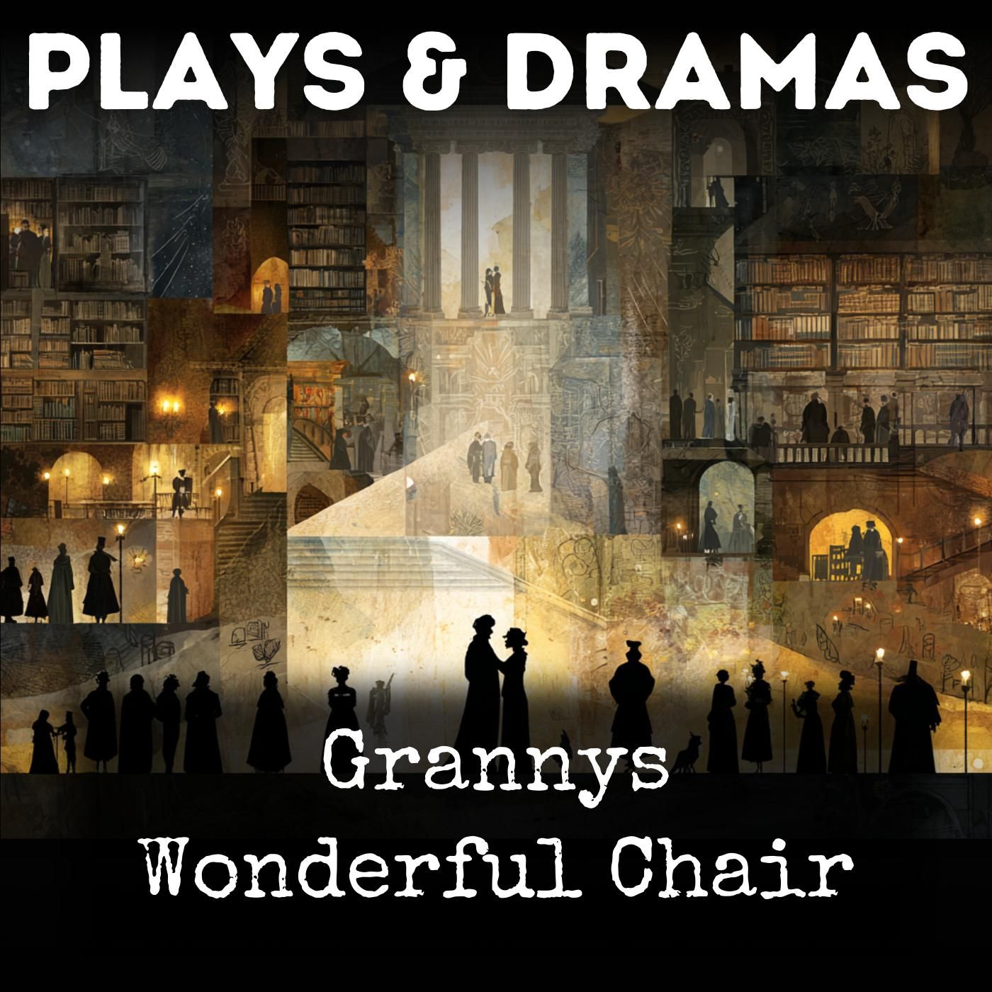 Grannys Wonderful Chair podcast artwork
