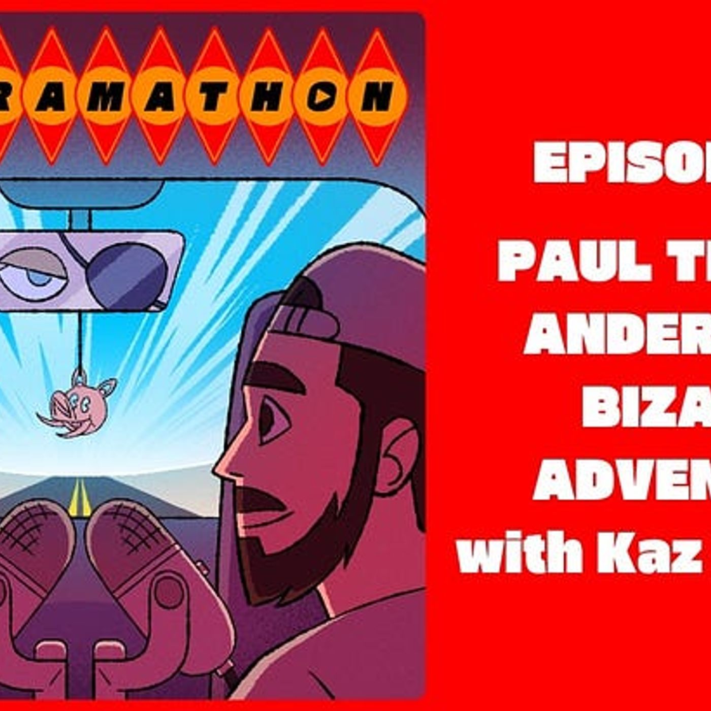 Episode 54: Paul Thomas Anderson's Bizarre Adventure with Kaz Wheeler episode artwork