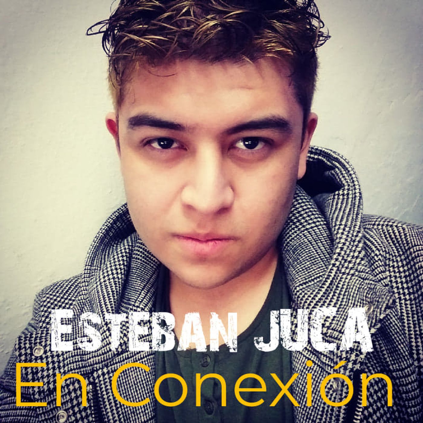 En Conexión - Esteban JUCA