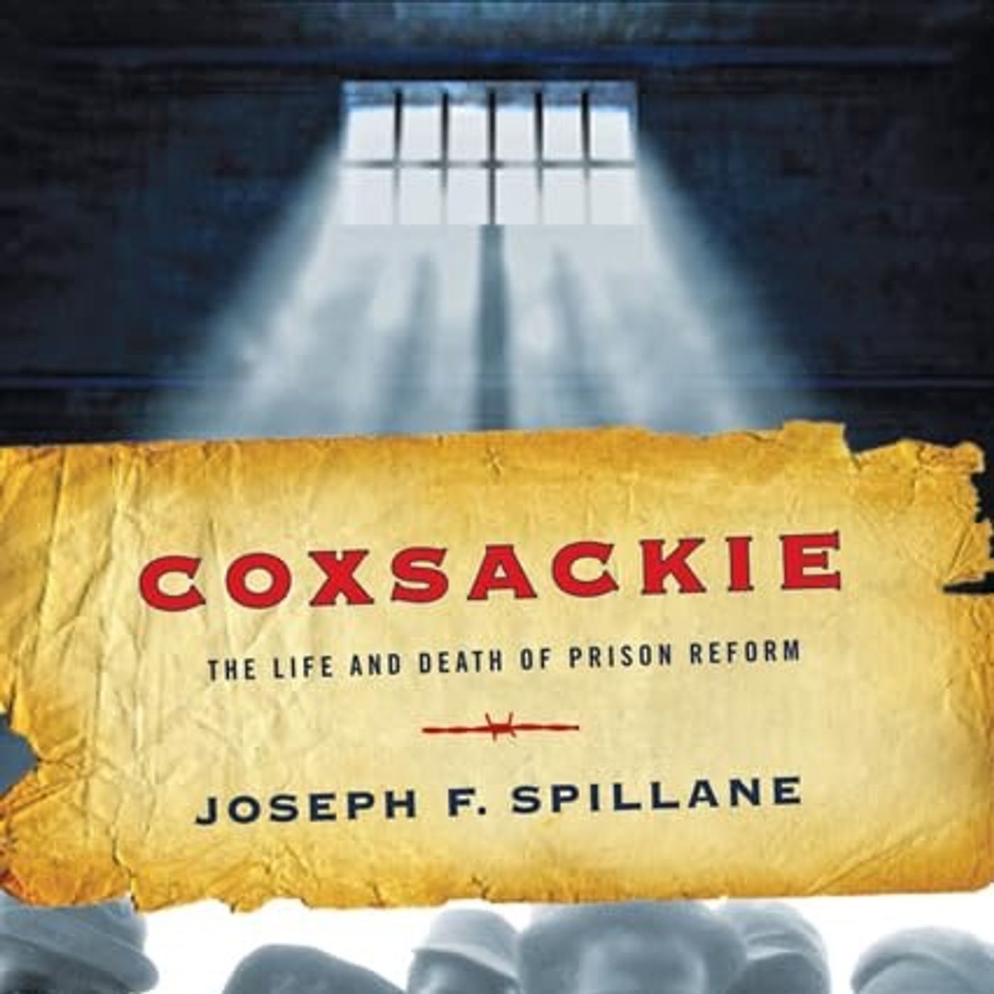 Coxsackie: The Life and Death of Prison Reform