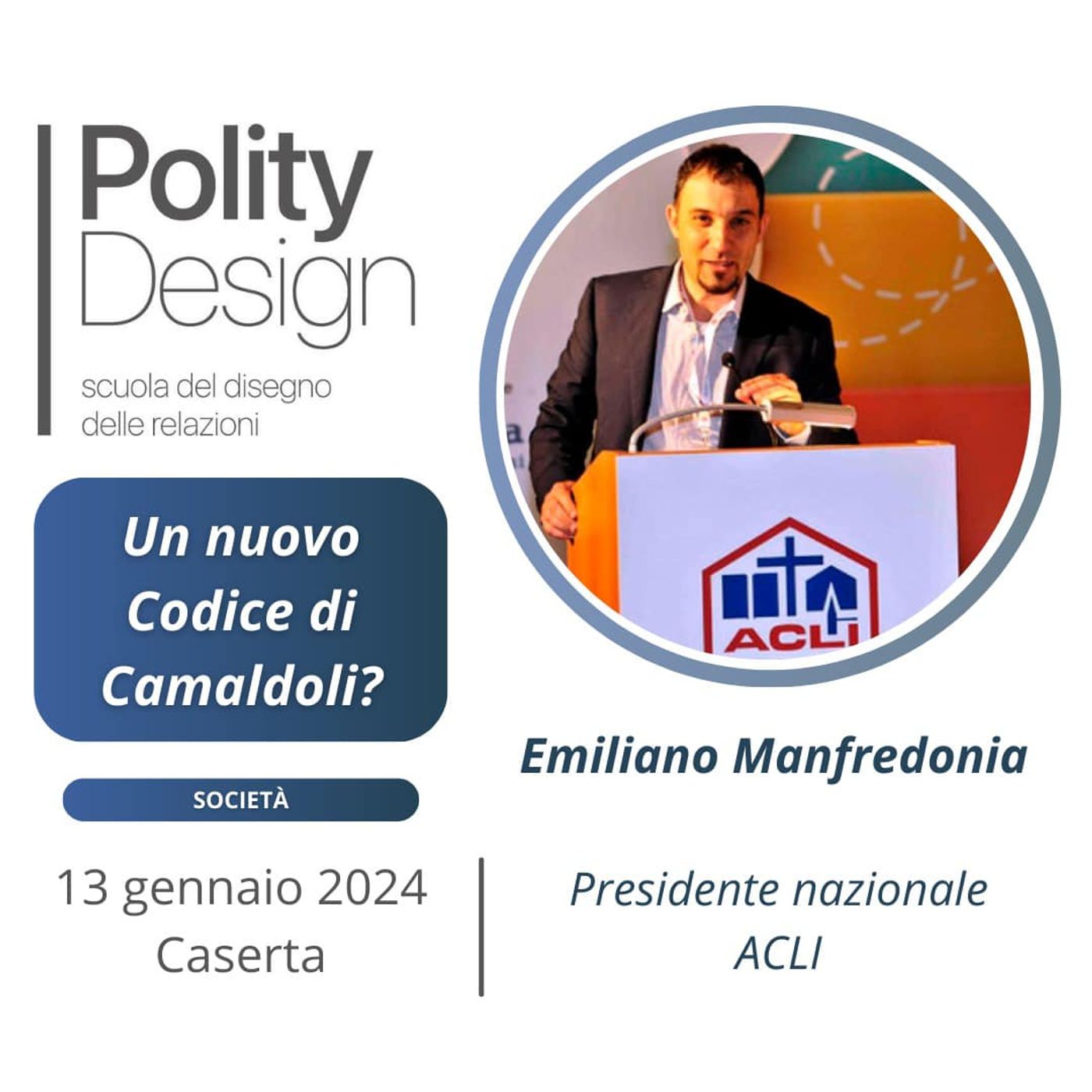 Emiliano Manfredonia, Francesco Cananzi: Un nuovo Codice di Camaldoli? episode artwork