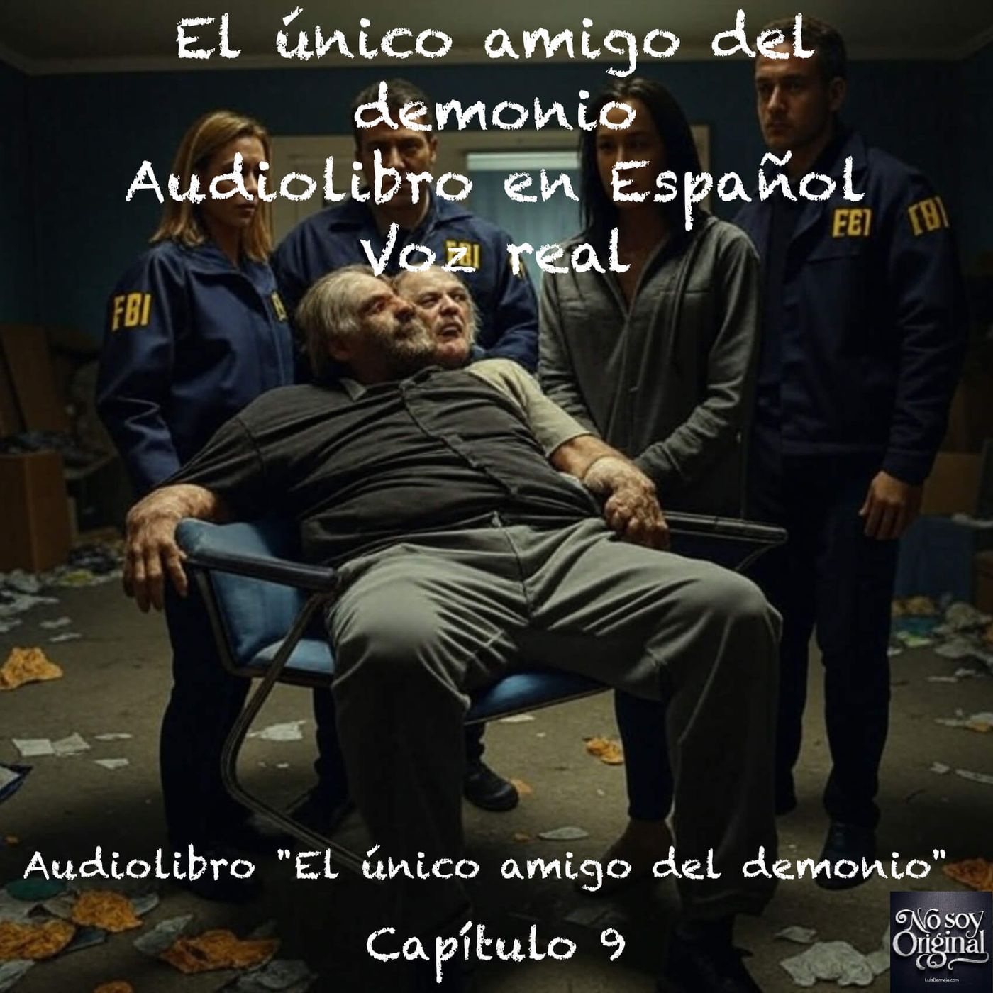 El único amigo del demonio – Capítulo 9 - Audiolibro en Español - Voz real