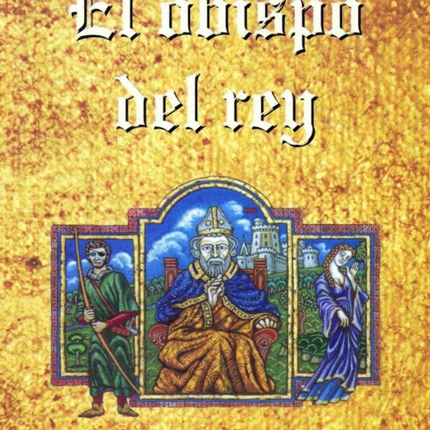 El obispo del rey - Candace Robb
