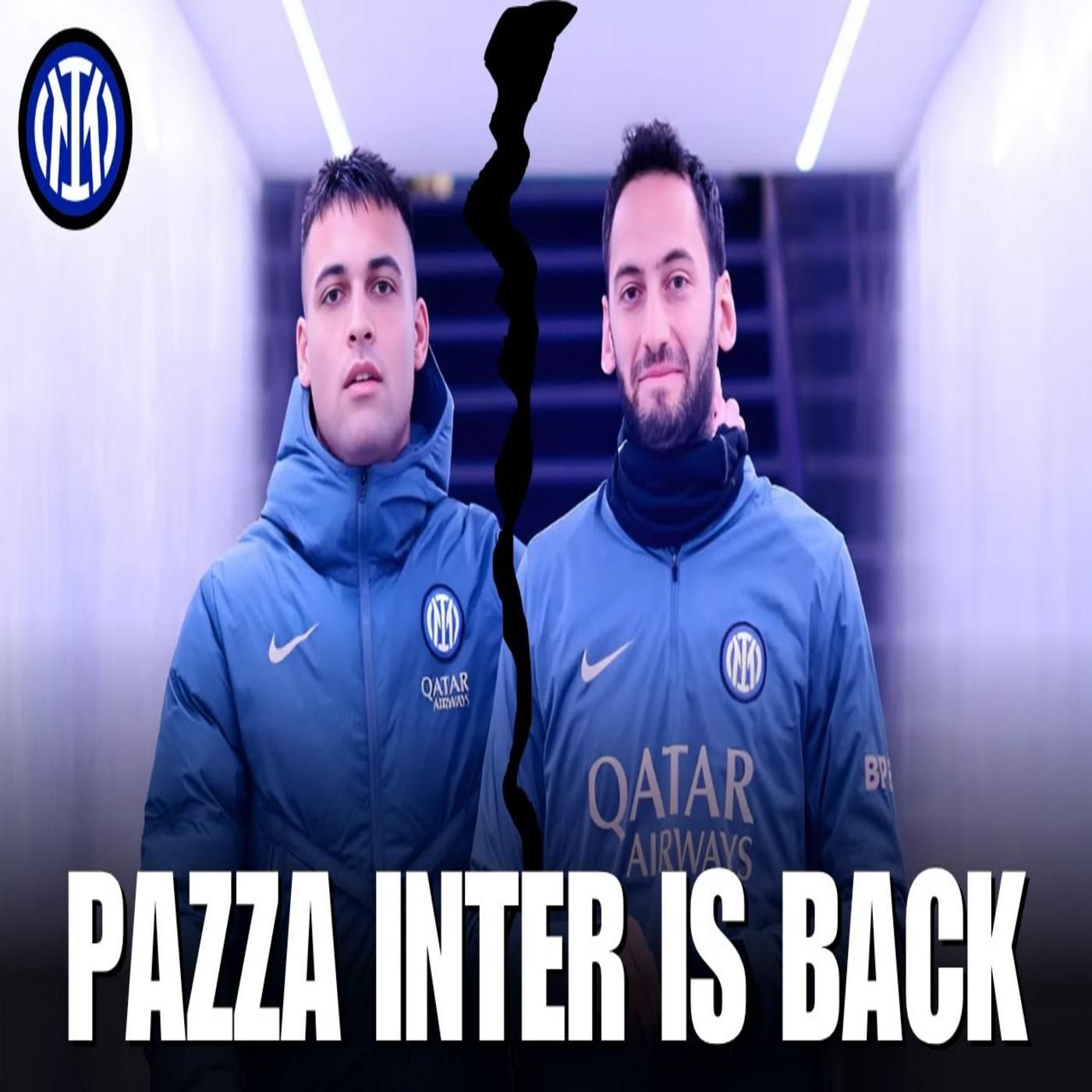 HAKAN vs LAUTARO & MAROTTA! Pazza Inter Returns With A Vengeance! | Inter News episode artwork