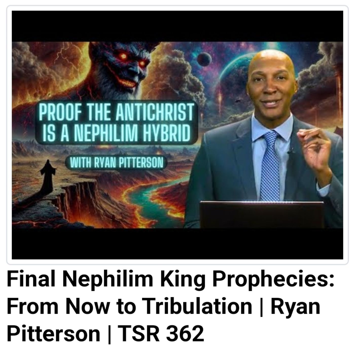 Final Nephilim King Prophecies: From Now to Tribulation | Ryan Pitterson | TSR 362 episode artwork