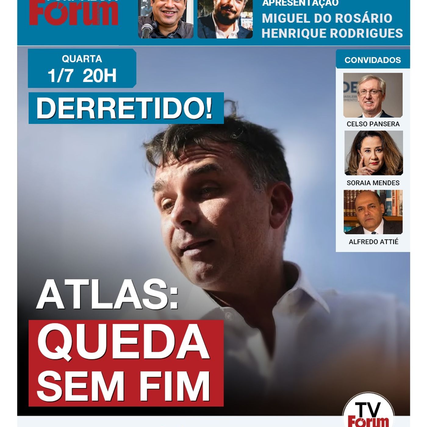 Flávio Bolsonaro segue derretendo segundo a nova pesquisa Atlas e as mulheres o rejeitam | 01.07.26 episode artwork
