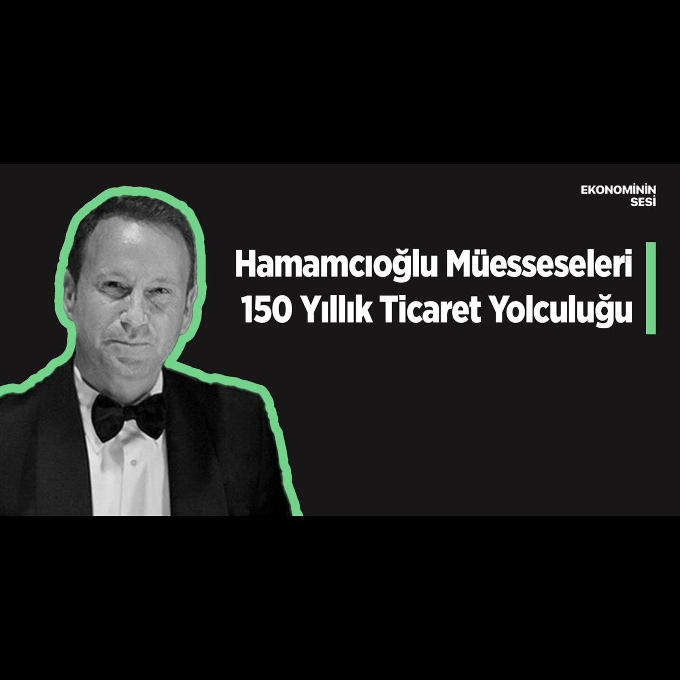 Hamamcıoğlu Müesseseleri: 150 Yıllık Ticaretin Yolculuğu
