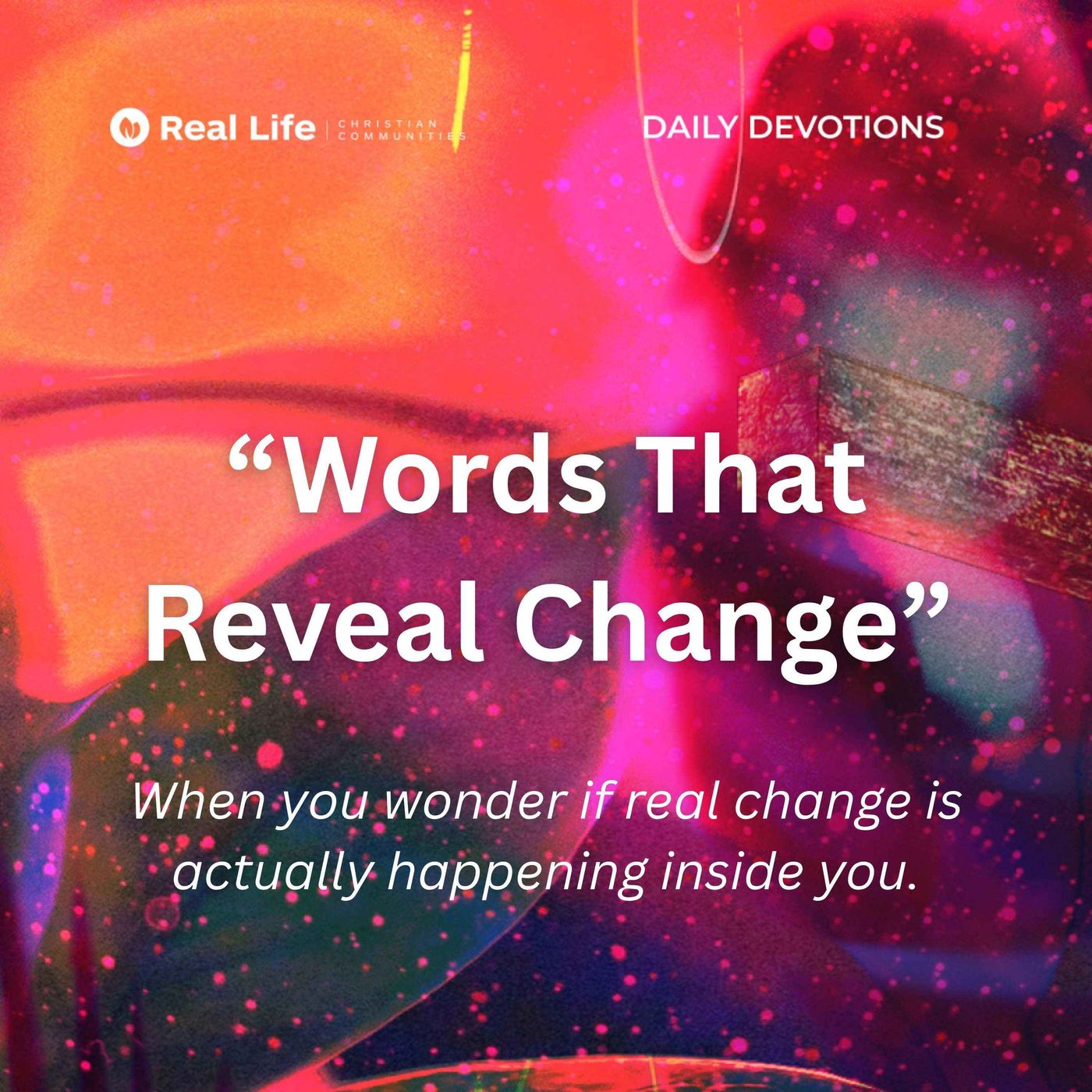 Words That Reveal Change | Pastor Bong Baylon
