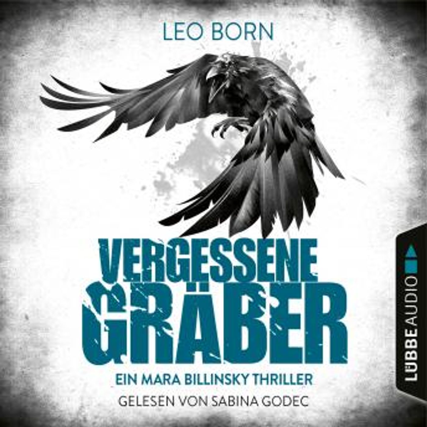 [German] - Vergessene Gräber - Ein Mara-Billinsky-Thriller - Ein Fall für Mara Billinsky 5 (Gekürzt) by Leo Born episode artwork