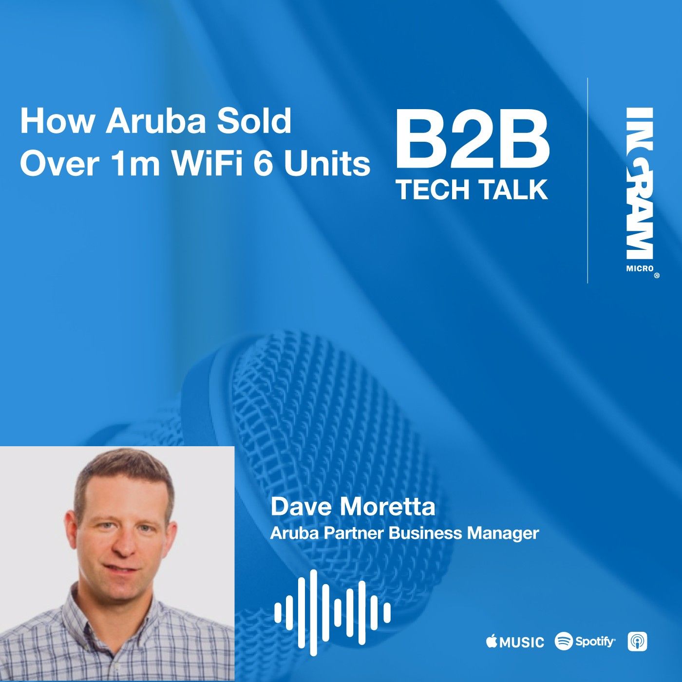 How Aruba sold over 1M Wi-Fi 6 units | President’s Club Series