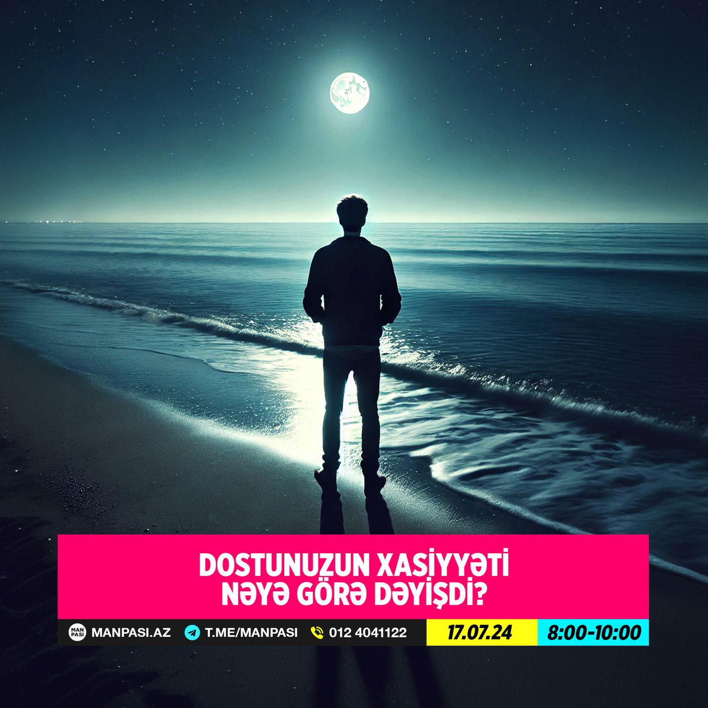 Dostunuzun xasiyyəti nəyə görə dəyişdi? 17.07.2024