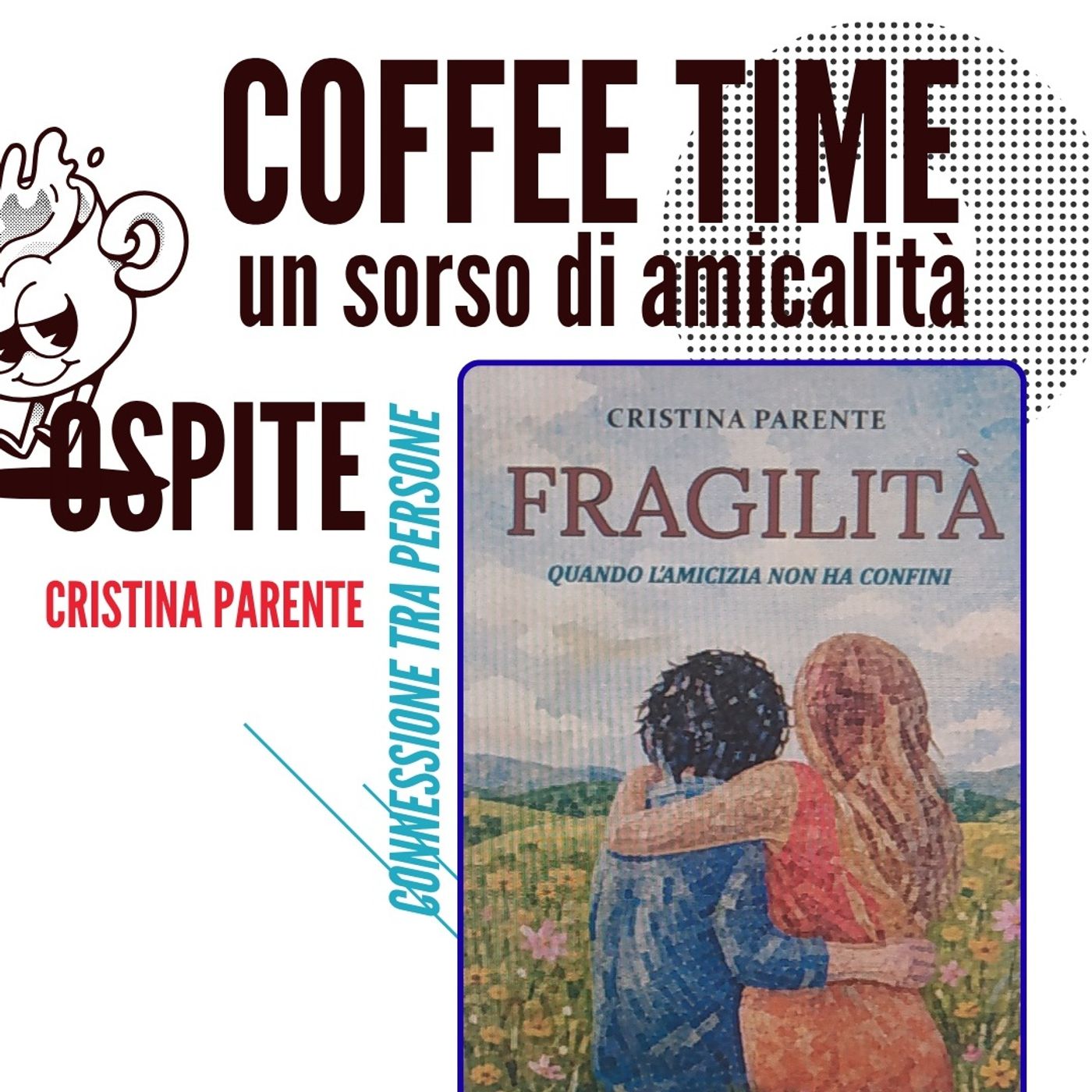 Cristina Parente al Coffee Time un sorso di amicalità episode artwork