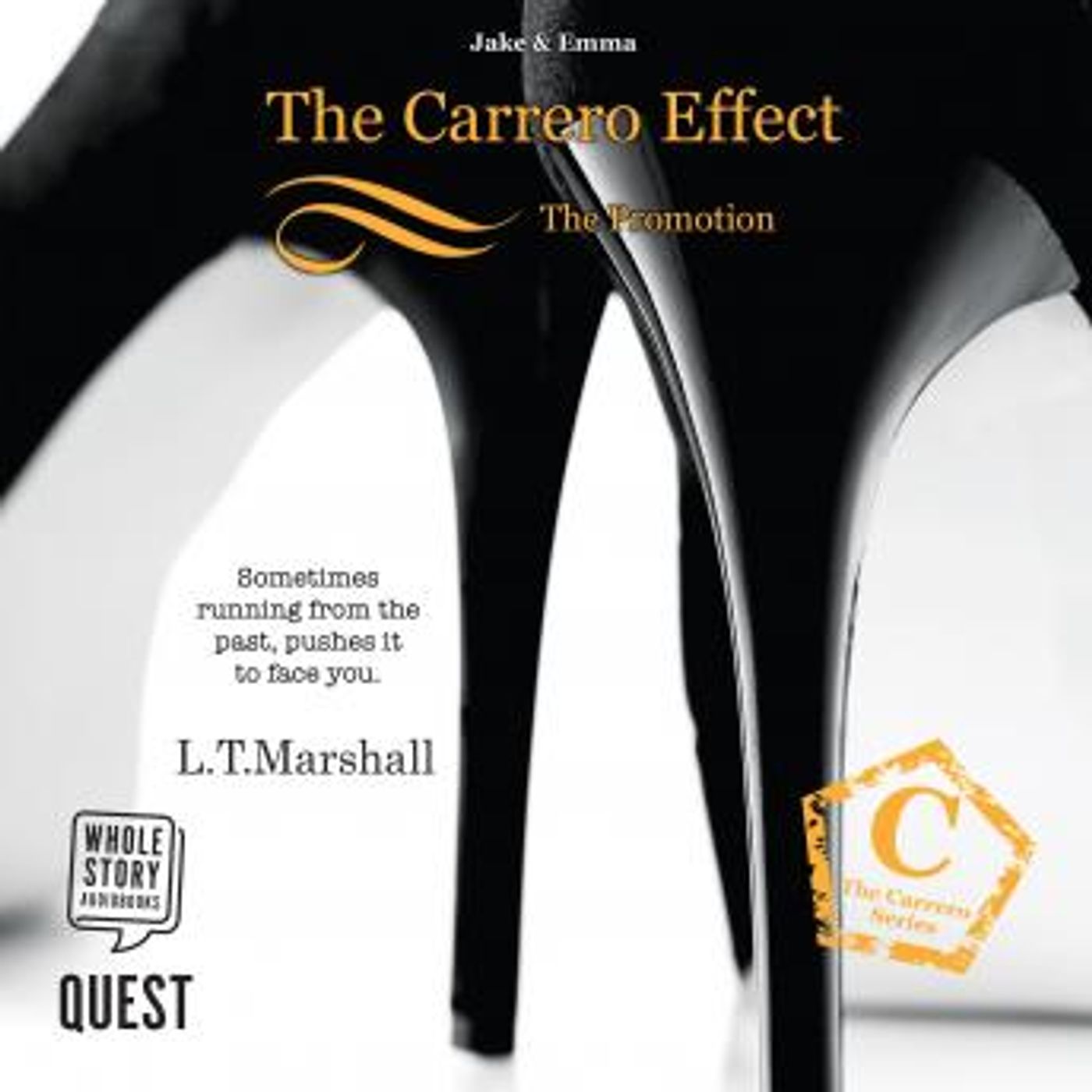 The Carrero Effect by L T Marshall episode artwork