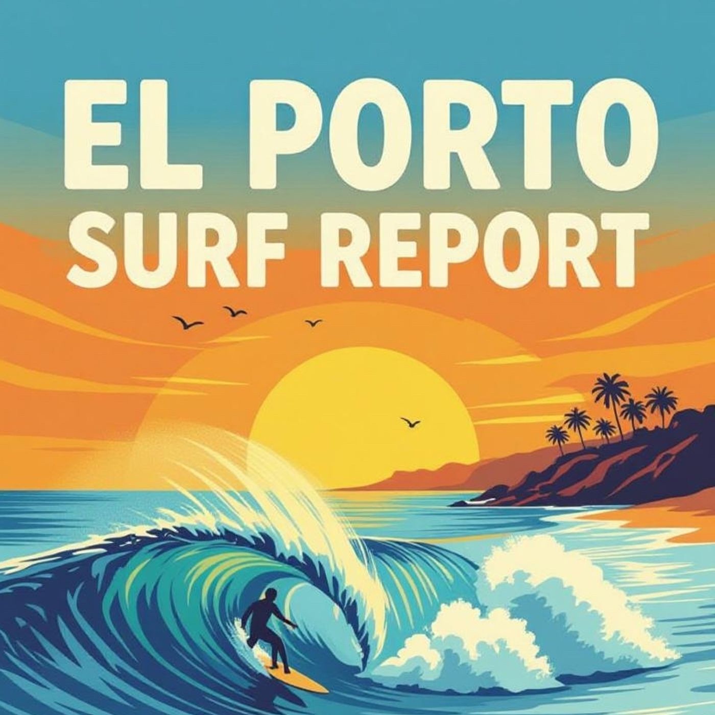 El Porto Surf Report