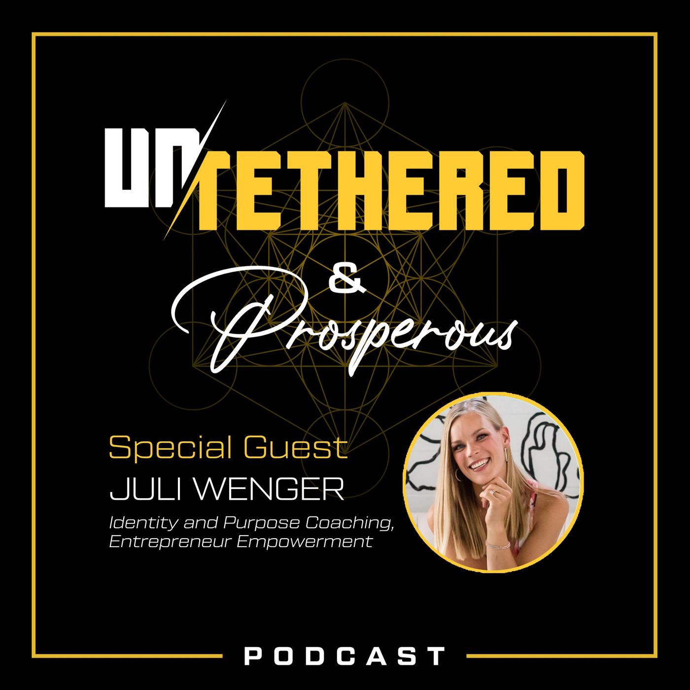 Untethered and Prosperous