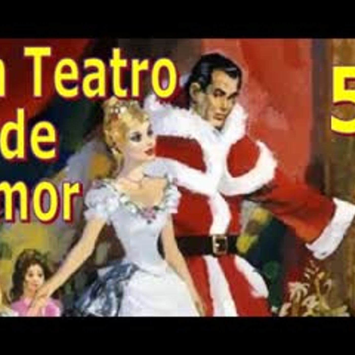 Un Teatro de Amor - Barbara Cartland - Parte 5 episode artwork