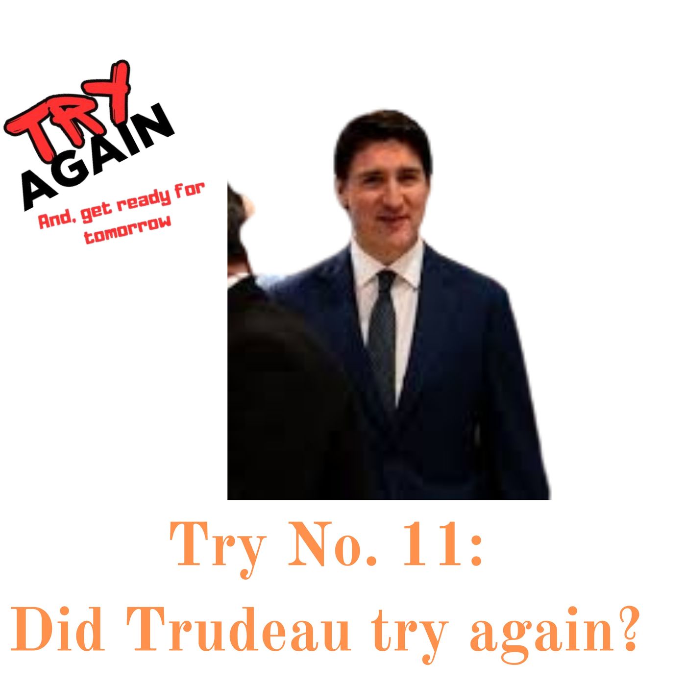 Please say it with me: Try again!