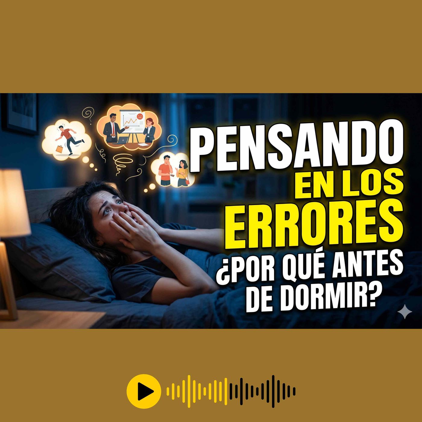 ¿Por qué me acuerdo de mis peores errores justo antes de acostarme? episode artwork