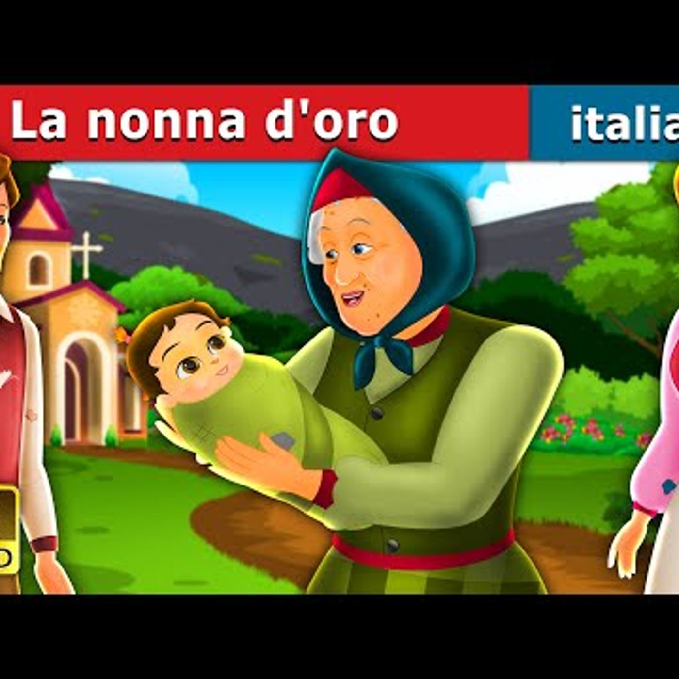 024. La nonna d'oro  Golden Grandmother  Fiabe Italiane  Italian Fairy Tales