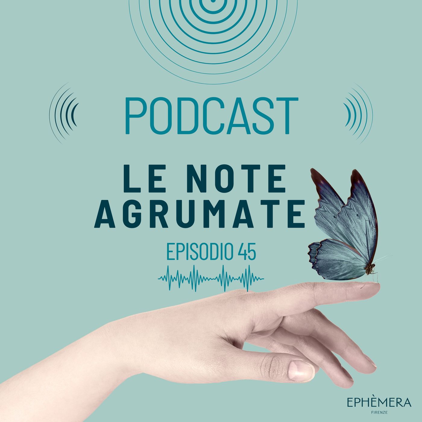 Ep.45_Le note agrumate episode artwork