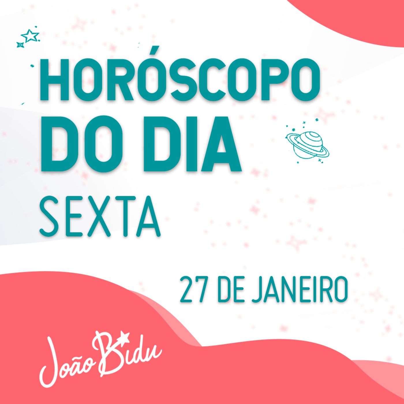 Horóscopo do Dia 27 de Janeiro de 2023 com João Bidu - Sexta episode artwork